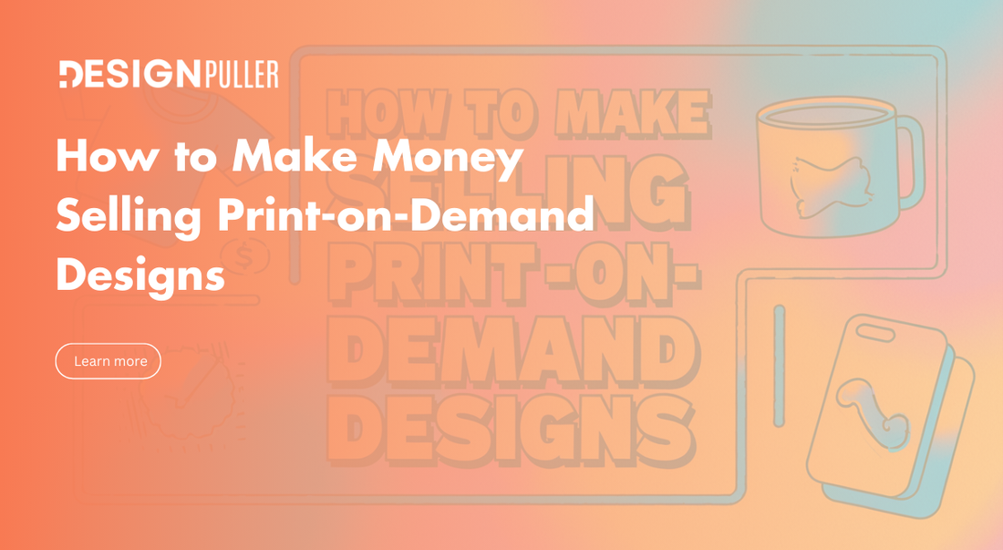 How to Make Money Selling Print-on-Demand Designs