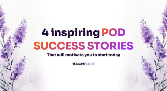 4 Inspiring Print-on-Demand Success Stories That Will Motivate You to Start Today