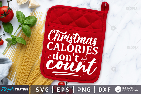 Christmas calories don't count Svg Designs Silhouette Cut Files