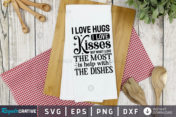 I love hugs i love kisses but what Svg Designs Silhouette Cut Files