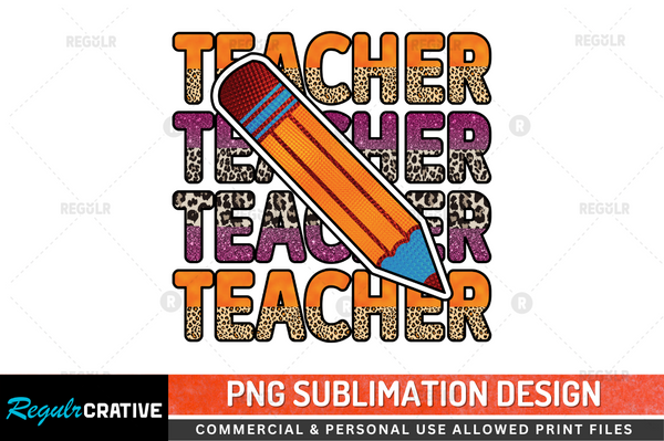 Teacher Sublimation Design PNG File