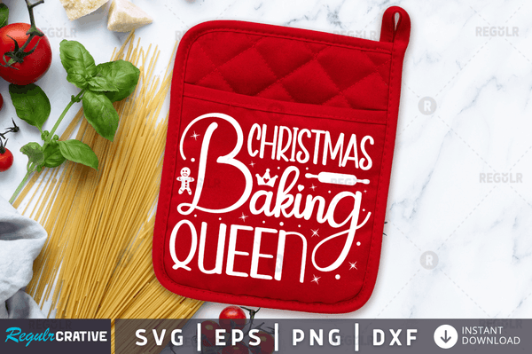 Christmas Baking queen svg cricut Instant download cut Print files