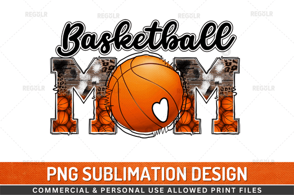 Basketball Mom Sublimation Design PNG File