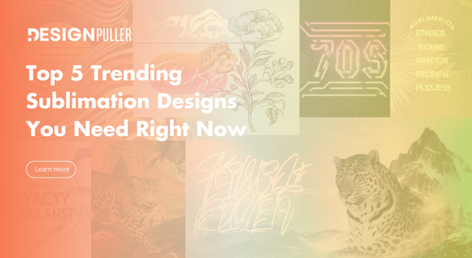Top 5 Trending Sublimation Designs You Need Right Now