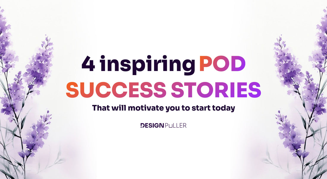4 Inspiring Print-on-Demand Success Stories That Will Motivate You to Start Today