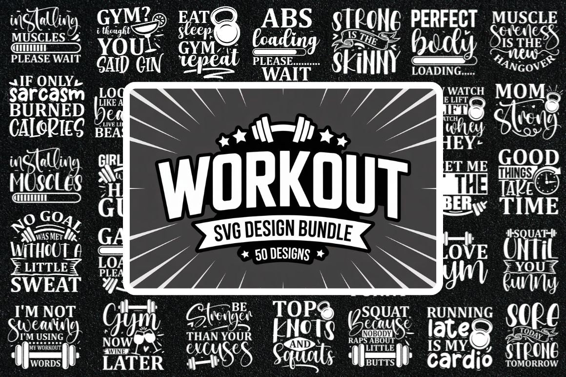 Workout SVG Bundle: 50 Funny Gym & Fitness Designs for Cricut