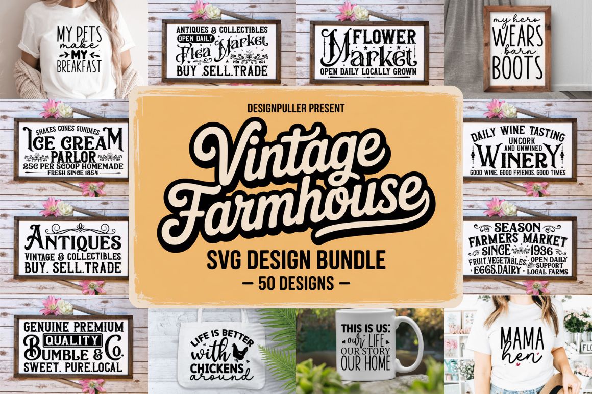 Vintage Farmhouse SVG Bundle 50 Rustic Sign & Country Designs for Cricut
