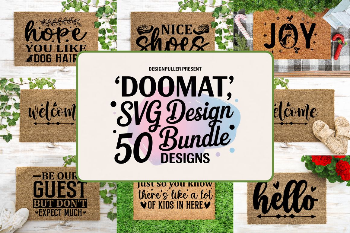 Doormat SVG Bundle: 50 Funny & Welcoming Designs for Cricut