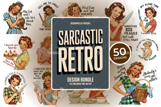 Sarcastic Retro Housewife Design Bundle - 50 Designs