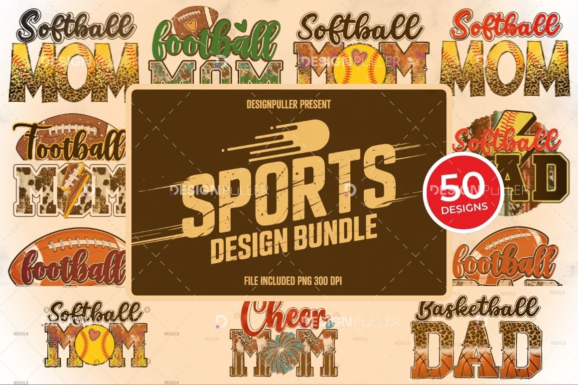 Sports Mom & Dad Design Bundle - 50 Designs