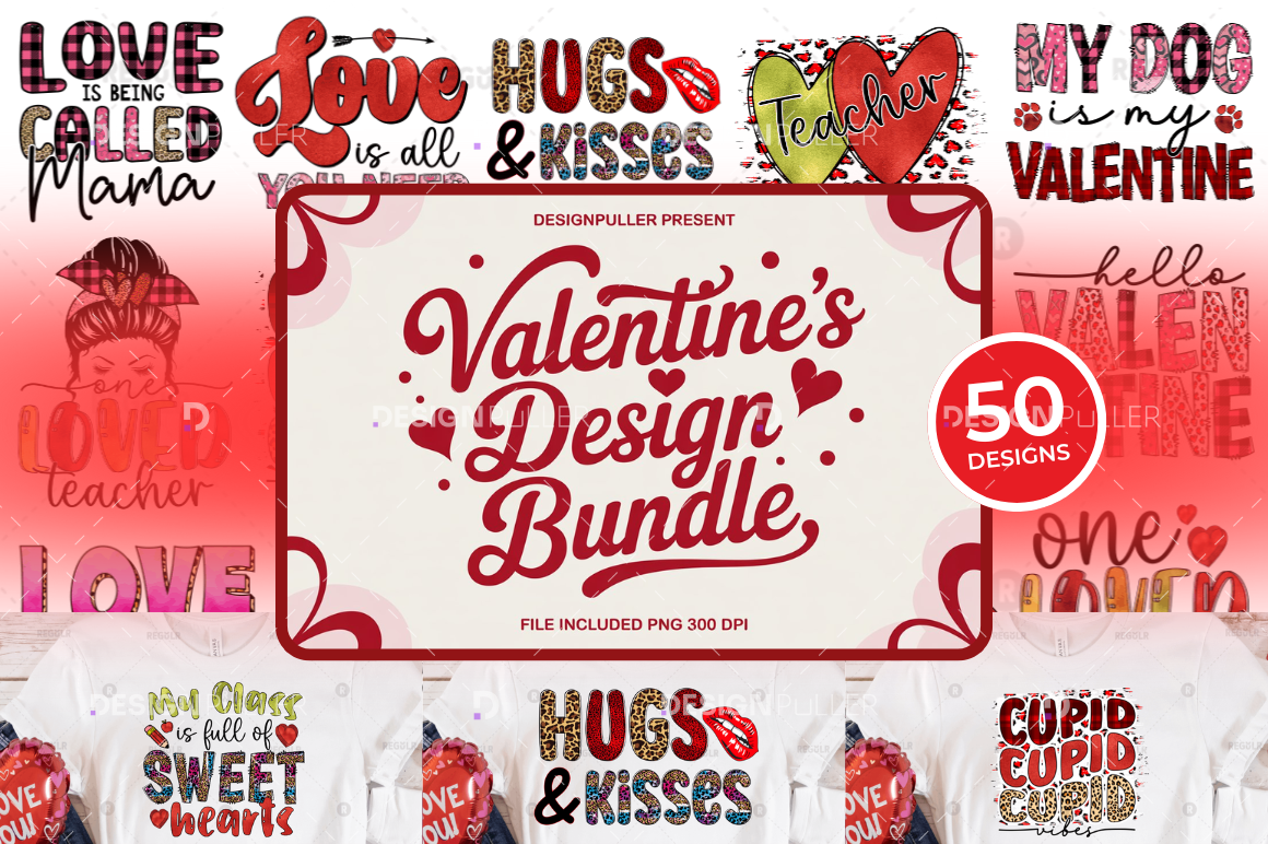 Valentine's Day  Design Bundle - 50 Designs
