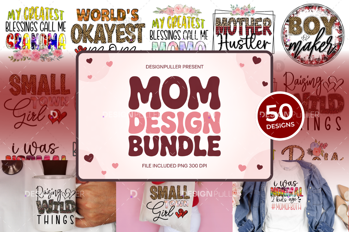 Mom Life Design Bundle - 50 Designs
