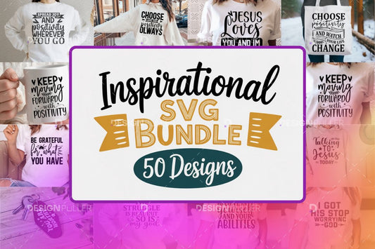 Inspirational Design Bundle - 50 Designs