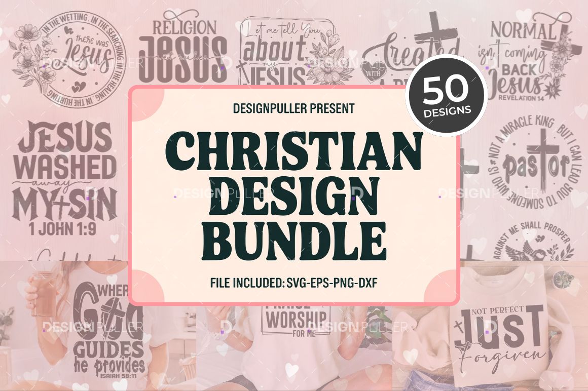 Christian Design Bundle - 50 Designs
