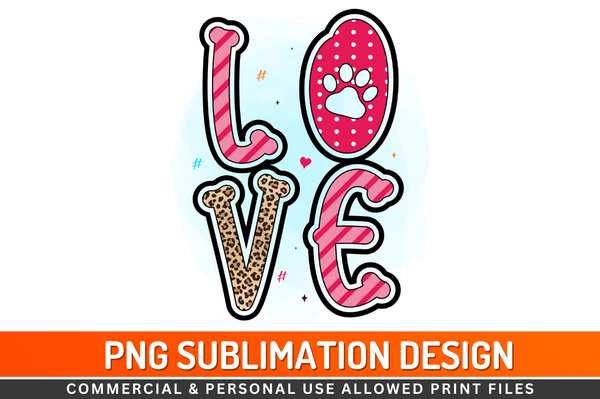 Love Sublimation Design Downloads, Dog PNG
