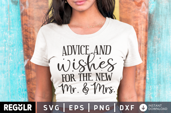 Advice and wishes for the SVG, Wedding SVG Design
