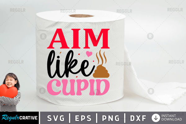 Aim like cupid Svg Designs Silhouette Cut Files