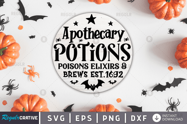 Apothecary potions poisons elixirs and brews est.1692 Svg Design Cricut Cut File