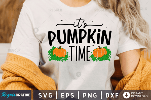 It's pumpkin time svg cricut Instant download cut Print files