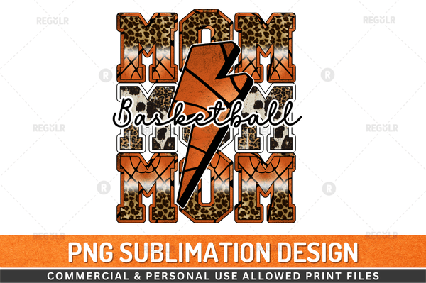 Basketball MOM  Sublimation Design PNG File