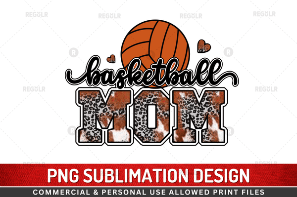Basketball mom  Sublimation Design PNG File