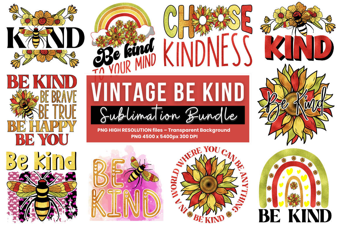Be Kind Sublimation Bundle