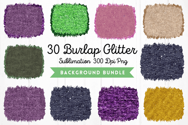Burlap Glitter Sublimation Background Bundle