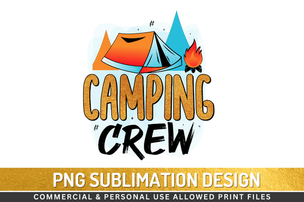 Camping crew Sublimation Design Downloads, PNG Transparent