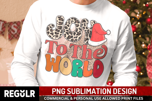 Joy to the world Sublimation PNG, Christmas Sublimation Design