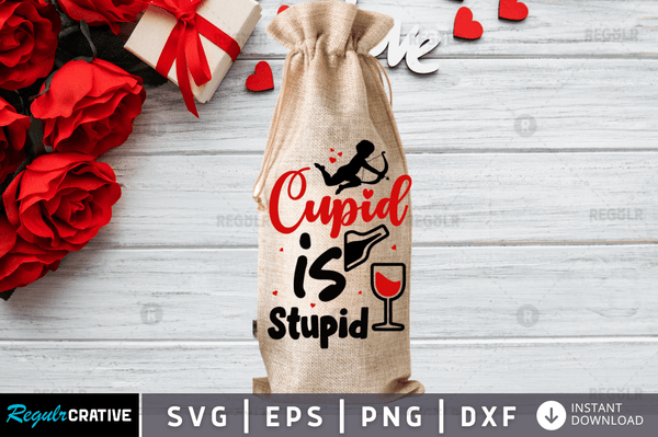 Cupid is Stupid Svg Designs Silhouette Cut Files