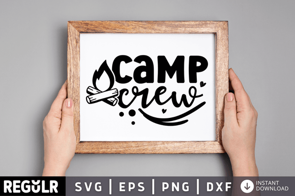 Camp crew SVG, Camping SVG Design