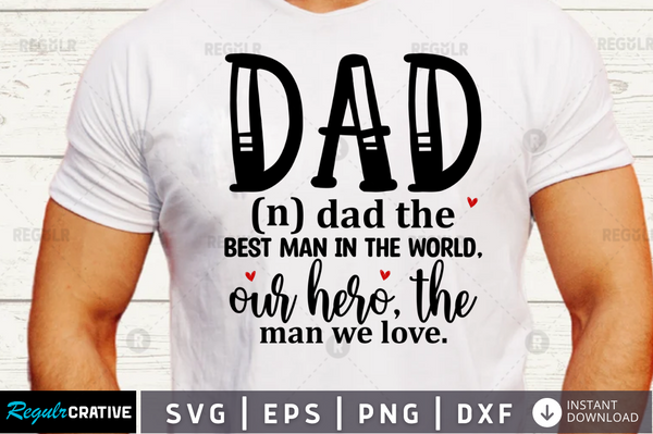 Dad n dad the best man in the svg designs cut files