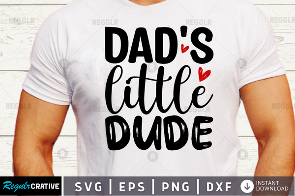 Dads little dude svg designs cut files