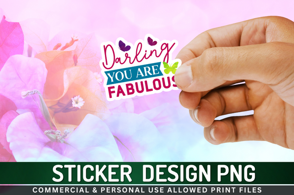 Darling you are fabulous Sticker PNG Design Downloads, PNG Transparent