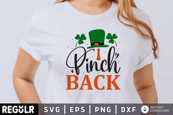 I pinch back SVG, St. Patrick's Day SVG Design