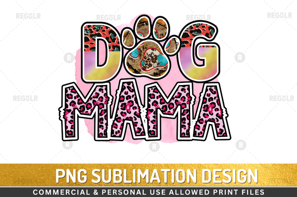 Dog Mama Sublimation Design PNG