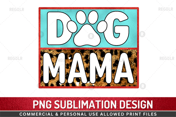 dog mama Sublimation Design