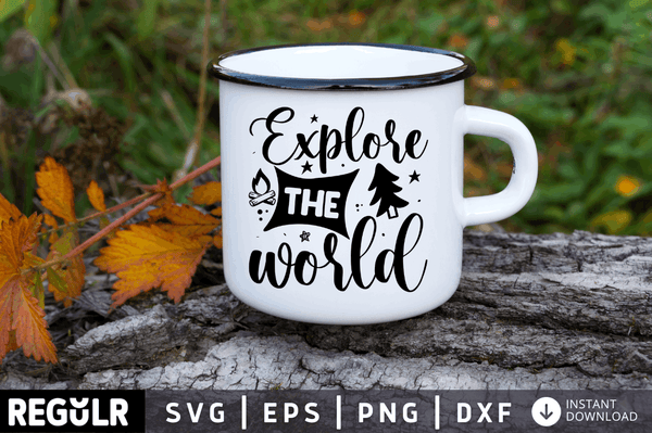 Explore the world SVG, Camping SVG Design