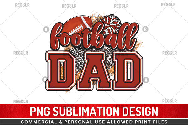 Football dad Tshirt Sublimation PNG, Tshirt PNG File, sports Sayings PNG