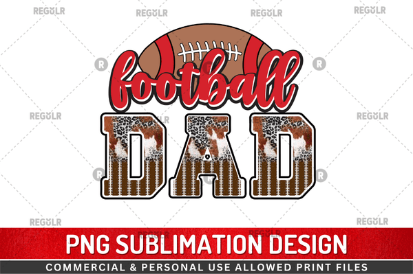 Football dad Tshirt Sublimation PNG, Tshirt PNG File, Sassy Sayings PNG