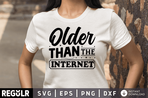 Older than the internet SVG, Getting Older SVG Design
