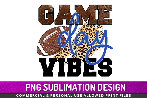 Game day vibes Sublimation Design PNG File,Sports Png Designs