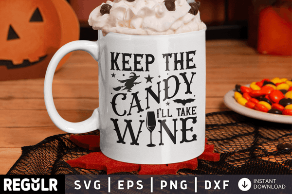 Keep the candy i'll take wine SVG, Halloween SVG Design
