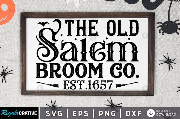the old salem broom co. est.1657 Svg Dxf Png