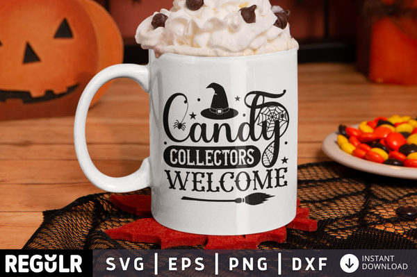 Candy collectors welcome  SVG, Halloween SVG Design