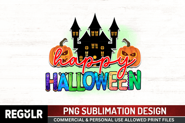 Happy Halloween Sublimation PNG, Halloween  Sublimation png Designs