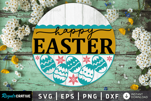 Happy easter Svg Designs Silhouette easter cutr file