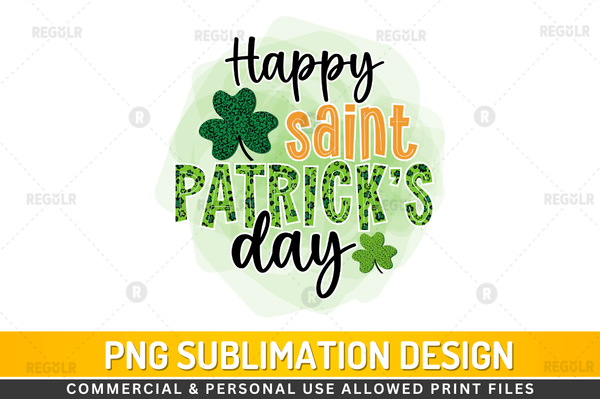 Happy saint patrick's day Sublimation Design PNG File