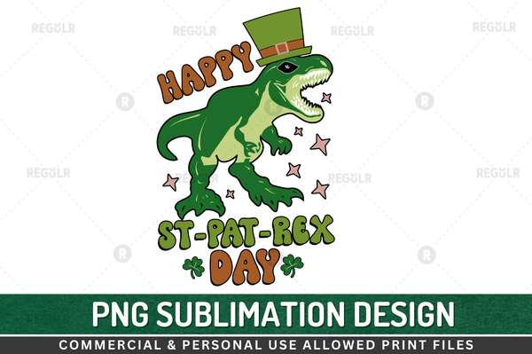 Happy st pat rex day Sublimation Design PNG File