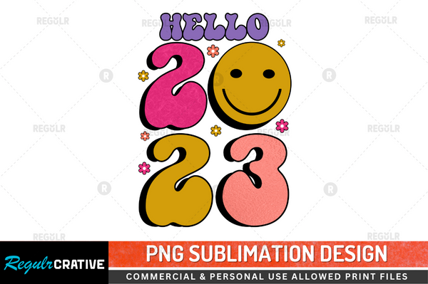 Hello 2023 Sublimation Design PNG